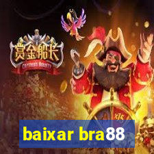 baixar bra88