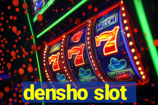 densho slot