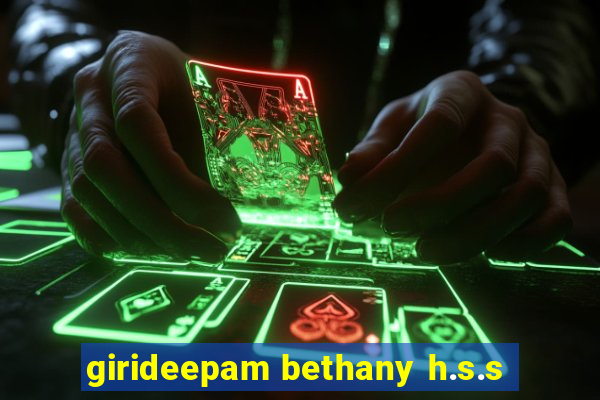 girideepam bethany h.s.s