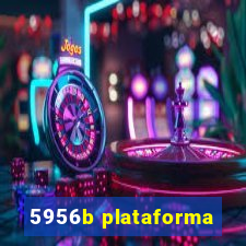 5956b plataforma