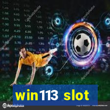 win113 slot