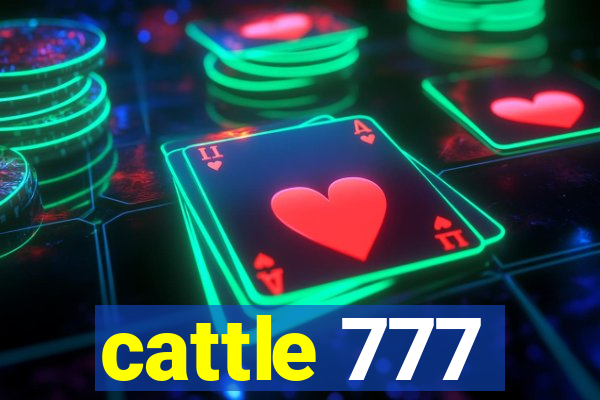 cattle 777