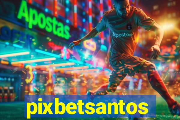 pixbetsantos