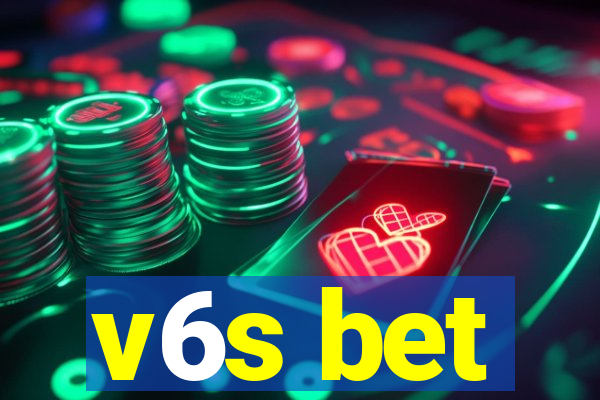 v6s bet