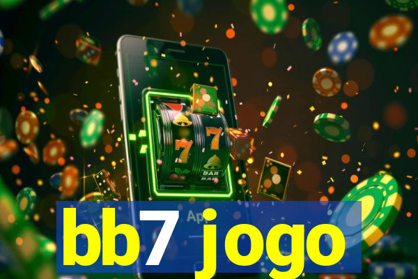 bb7 jogo