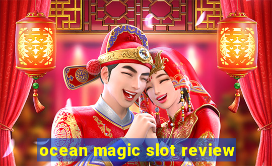 ocean magic slot review