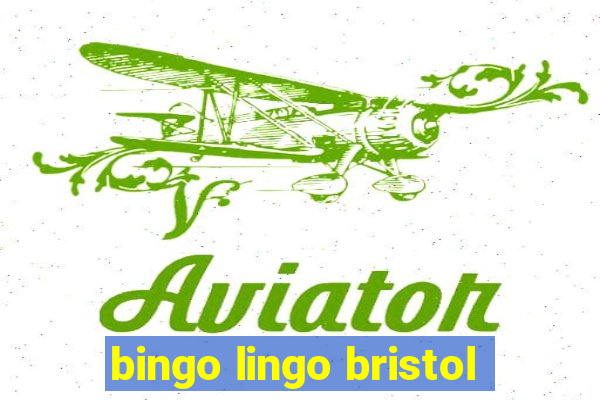 bingo lingo bristol