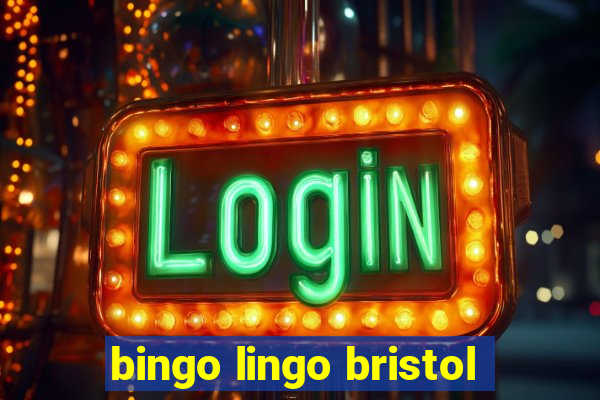 bingo lingo bristol