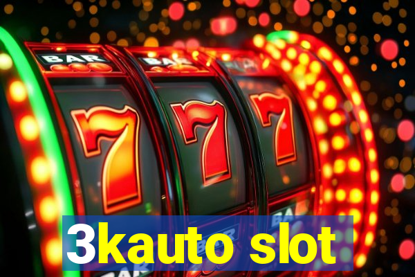 3kauto slot