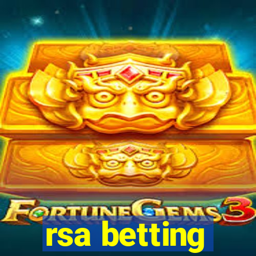 rsa betting