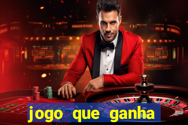 jogo que ganha dinheiro sem fazer deposito