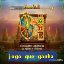 jogo que ganha dinheiro sem fazer deposito