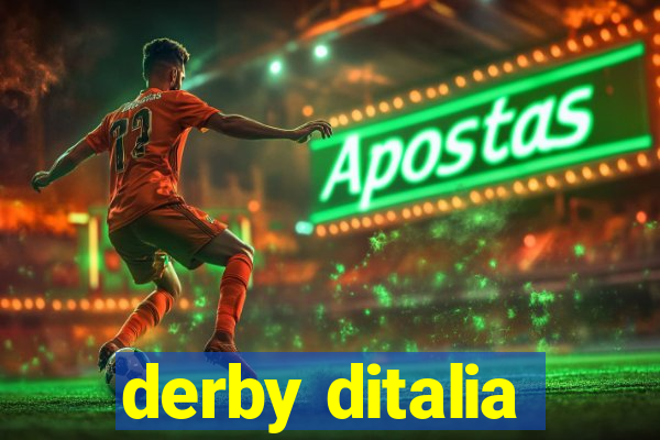 derby ditalia