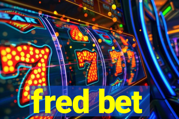 fred bet