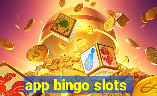 app bingo slots