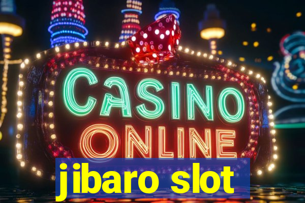 jibaro slot