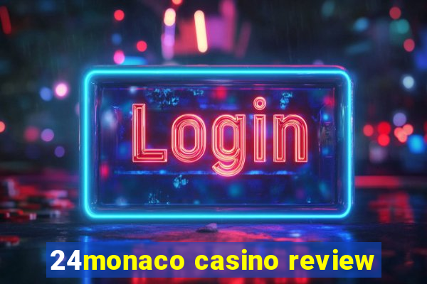 24monaco casino review