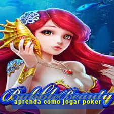 aprenda como jogar poker