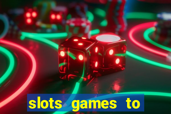 slots games to play for free