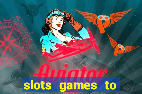 slots games to play for free