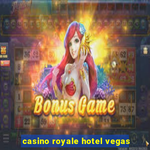 casino royale hotel vegas