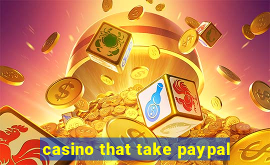 casino that take paypal