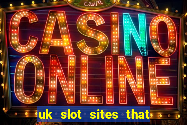 uk slot sites that accept paypal