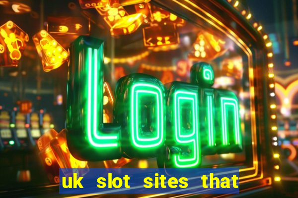 uk slot sites that accept paypal