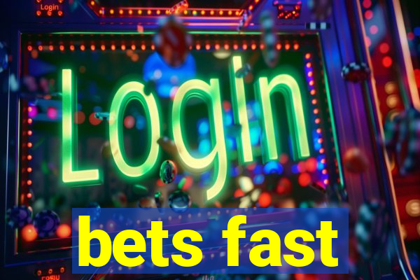 bets fast