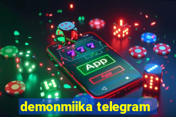 demonmiika telegram