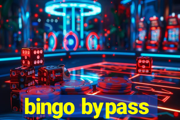 bingo bypass