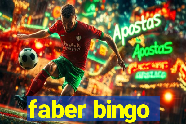 faber bingo