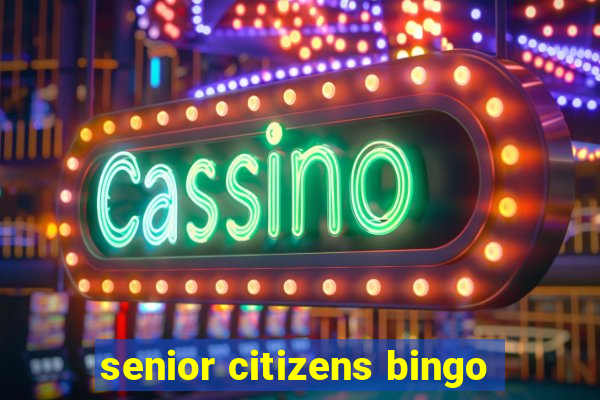 senior citizens bingo