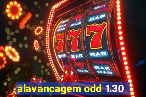 alavancagem odd 1.30