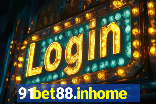 91bet88.inhome