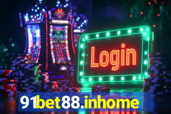 91bet88.inhome