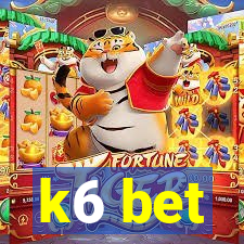 k6 bet