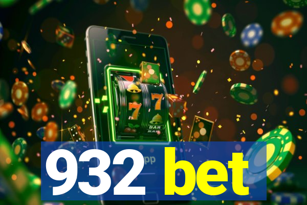 932 bet