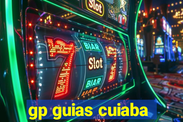 gp guias cuiaba