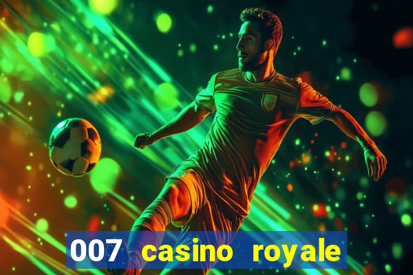 007 casino royale dublado torrent magnet