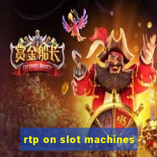 rtp on slot machines