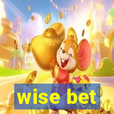 wise bet