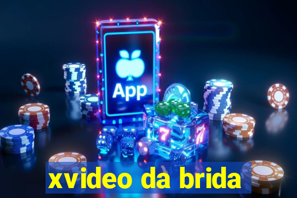 xvideo da brida