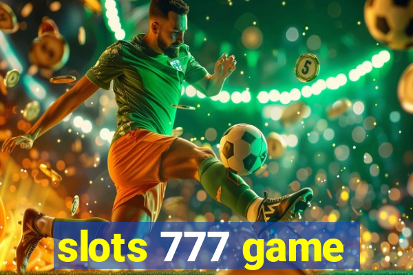 slots 777 game