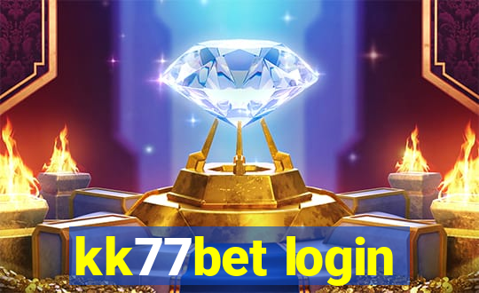 kk77bet login