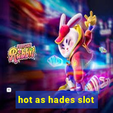 hot as hades slot