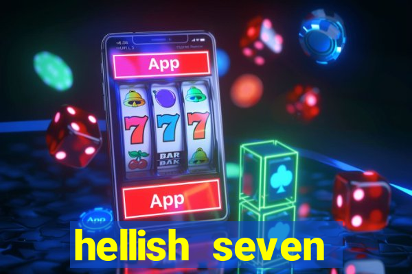 hellish seven deluxe slot online