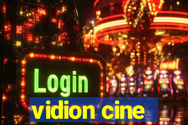 vidion cine