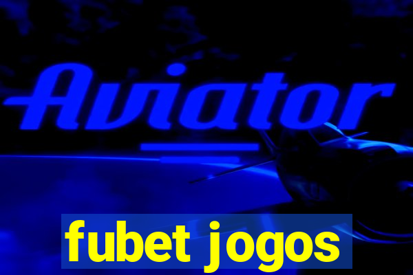 fubet jogos