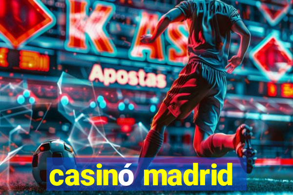 casinó madrid